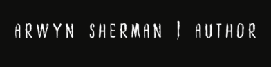 Arwyn Sherman | Author
